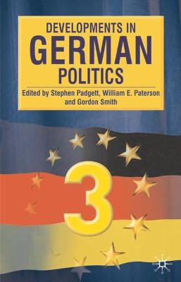 Developments in German Politics - Padgett, Stephen (Editor), and Paterson, William E. (Editor), and Smith, Gordon (Editor)