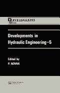 Developments in Hydraulic Engineering - 5