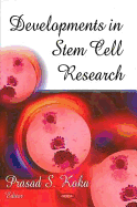 Developments in Stem Cell Rese