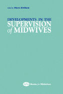 Developments in the Supervision of Midwives