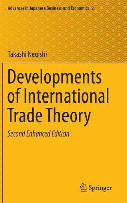 Developments of International Trade Theory - Negishi, Takashi