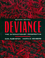 Deviance: The Interactionist Perspective - Rubington, Earl, and Weinberg, Martin S