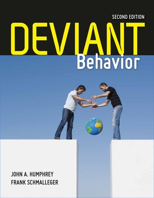 Deviant Behavior 2e - Humphrey, John a, and Schmalleger, Frank, Professor