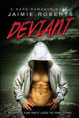 Deviant - Young, Kim (Editor), and Roberts, Jaimie