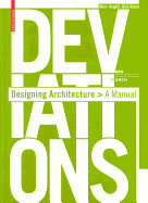 Deviations: Designing Architecture: A Manual