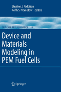 Device and Materials Modeling in Pem Fuel Cells