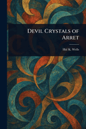 Devil Crystals of Arret
