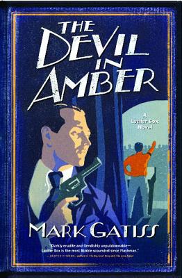Devil in Amber - Gatiss, Mark