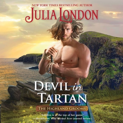 Devil in Tartan: A Highland Grooms Novel - London, Julia, and Perkins, Derek (Read by)