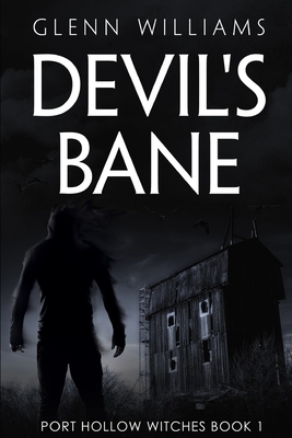 Devil's Bane: A Paranormal Thriller - Williams, Glenn