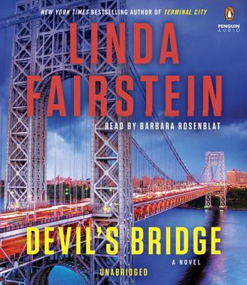 Devil's Bridge - Fairstein, Linda, and Rosenblat, Barbara (Read by)