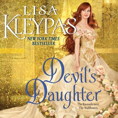 Devil's Daughter Lib/E: The Ravenels Meet the Wallflowers - Kleypas, Lisa, and Wells, Mary Jane (Read by)