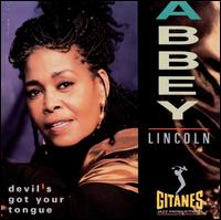 Devil's Got Your Tongue - Abbey Lincoln