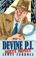 Devine P.I.: Dirty Money