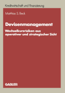 Devisenmanagement: Wechselkursrisiken Aus Operativer Und Strategischer Sicht