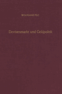 Devisenmarkt und Geldpolitik