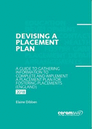 Devising a Placement Plan