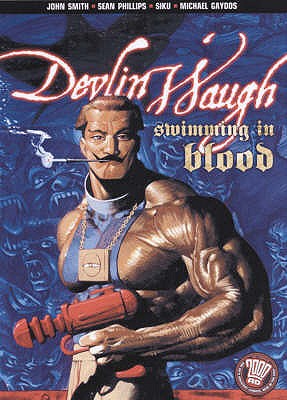 Devlin Waugh: Swimming in Blood - Smith, John