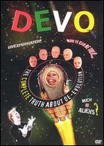 Devo: The Complete Truth About De-Evolution