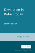 Devolution in Britain Today: Second Edition