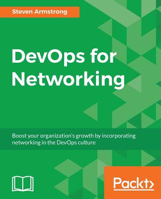 DevOps for Networking - Armstrong, Steven