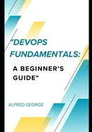 "DevOps Fundamentals: A Beginner's Guide" Free Training Voucher