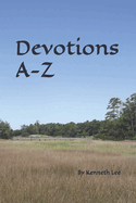 Devotions A-Z: Life's Answers from God's Word