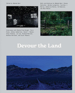 Devour the Land: War and American Landscape Photography since 1970