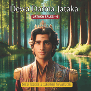 Dewa Darma Jataka: Jataka Tales - 6