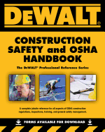 Dewalt Construction Safety and OSHA Handbook