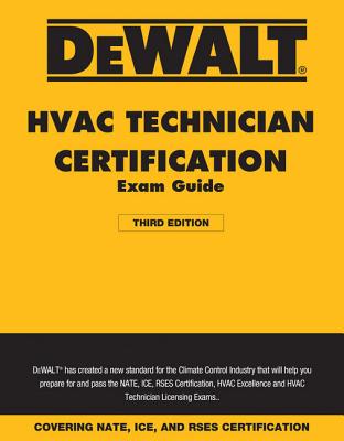 Dewalt HVAC Technician Certification Exam Guide - 2018 - Christopherson, Norm