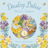Dewdrop Babies: Viola's Secret