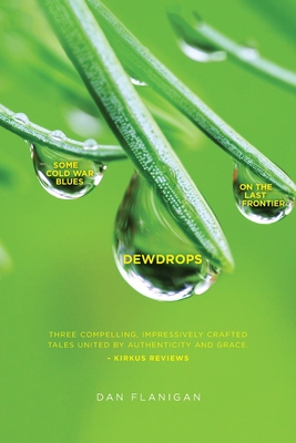 Dewdrops - Flanigan, Dan