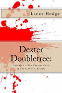 Dexter Doubletree: The Curious Case of the C.O.D.E. Society