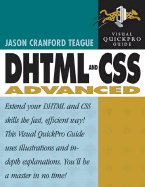 DHTML and CSS Advanced: Visual Quickpro Guide