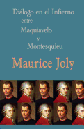 Dilogo en el infierno entre Maquiavelo y Montesquieu