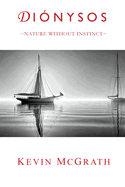Dinysos: Nature Without Instinct