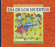 Dia de Los Muertos - Heinrichs, Ann