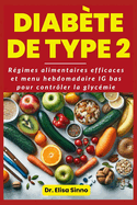 Diab?te de type 2: R?gimes alimentaires efficaces et menu hebdomadaire IG bas pour contr?ler la glyc?mie