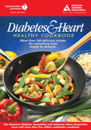 Diabetes and Heart Healthy Cookbook