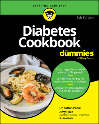 Diabetes Cookbook for Dummies - Poole, Simon, and Riolo, Amy