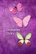 Diabetes Diary: 2 Year Diabetic Diary. Professional Design and Layout -- Daily Record of your Blood Sugar Levels (before & after meals + bedtime)