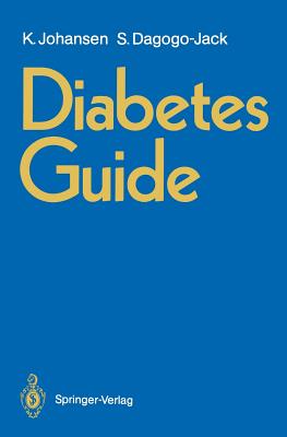 Diabetes Guide - Johansen, Klaus, and Dagogo-Jack, Sam