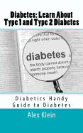 Diabetes: Learn About Type 1 and Type 2 Diabetes: Diabetics Handy Guide to Diabetes