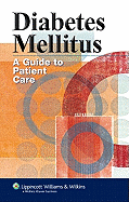 Diabetes Mellitus: A Nurse's Guide to Patient Care