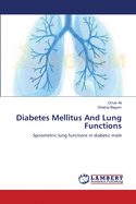 Diabetes Mellitus and Lung Functions