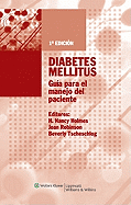 Diabetes Mellitus: Gua Para El Manejo del Paciente