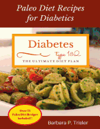 Diabetes: Paleo Diet Recipes for Diabetics