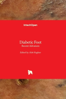 Diabetic Foot: Recent Advances - Raghav, Alok (Editor)