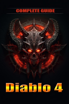 Diablo 4 Complete Guide and walkthrough: Tips, Tricks, and Strategies [Updated and Expanded] - Deti Aslakhanov